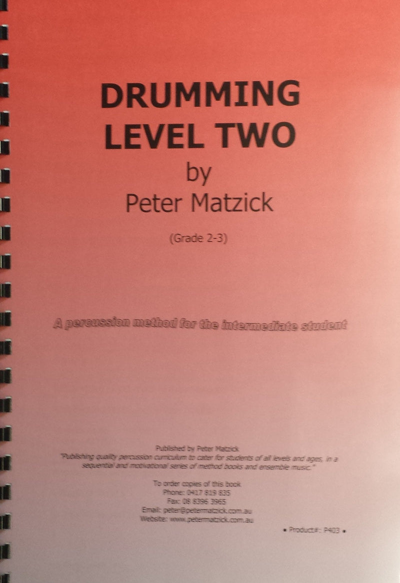 Drumming Level 2 by Pete Matzick
